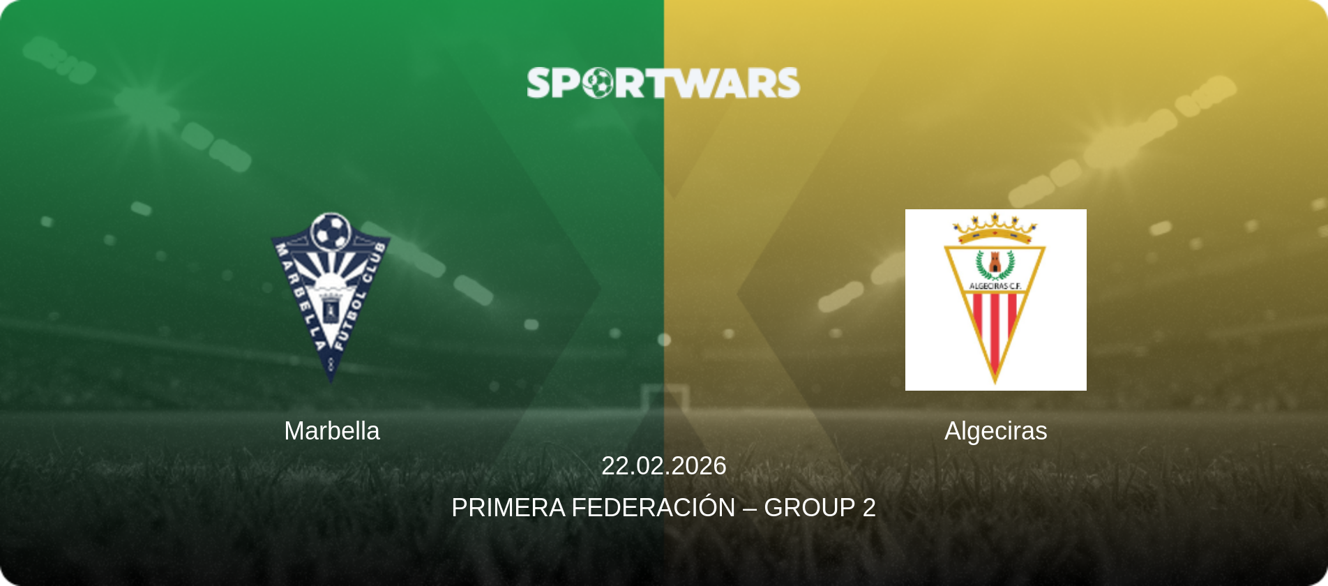 Marbella — Algeciras, 22.02.2026 — Primera Federación – Group 2 (match preview)