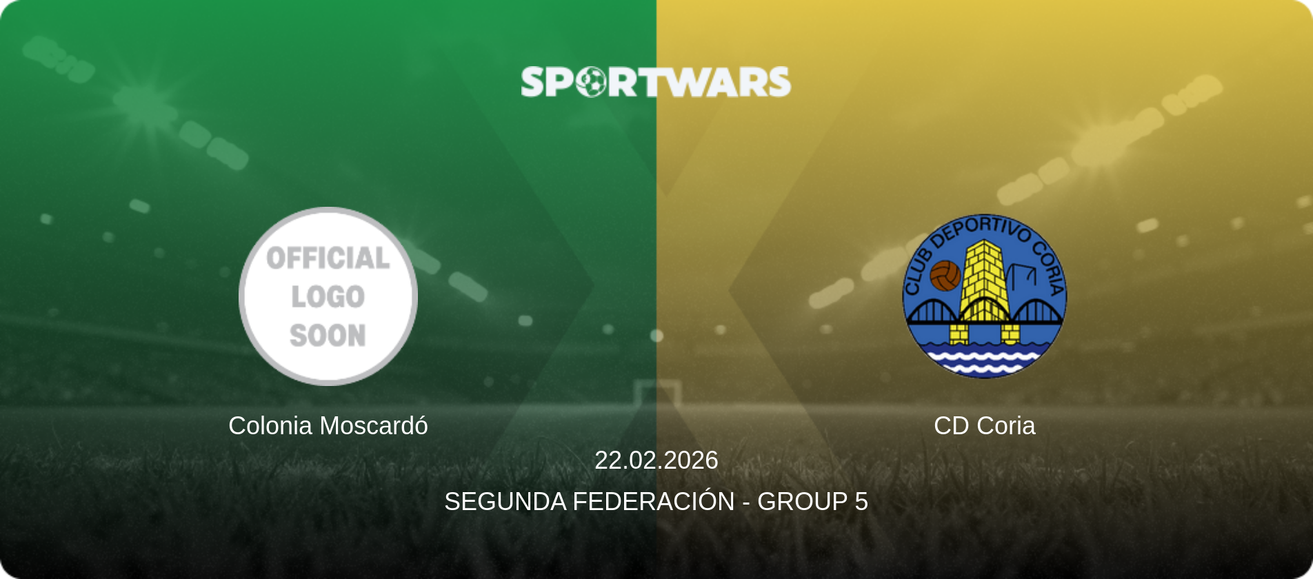 Colonia Moscardó — CD Coria, 22.02.2026 — Segunda Federación - Group 5 (match preview)
