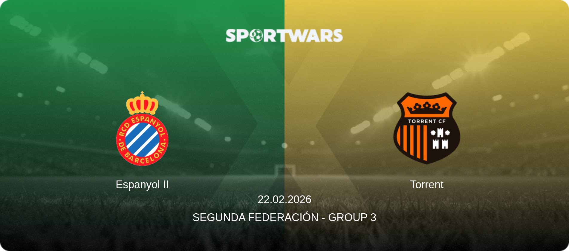 Espanyol II — Torrent, 22.02.2026 — Segunda Federación - Group 3 (match preview)