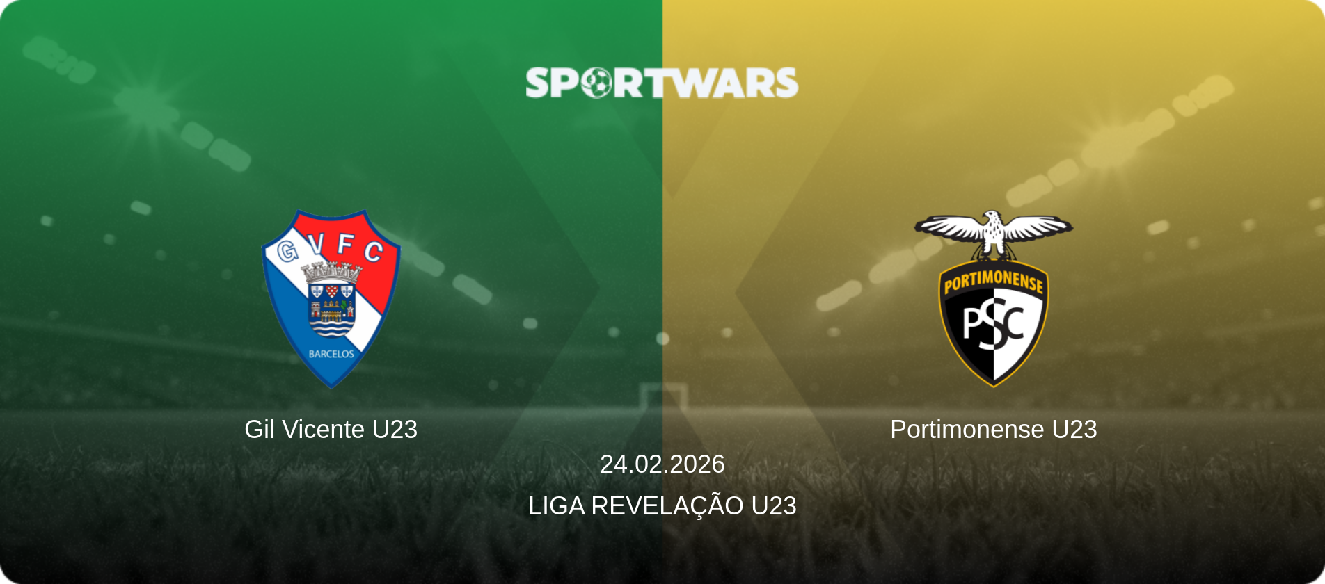 Gil Vicente U23 — Portimonense U23, 24.02.2026 — Liga Revelação U23 (match preview)