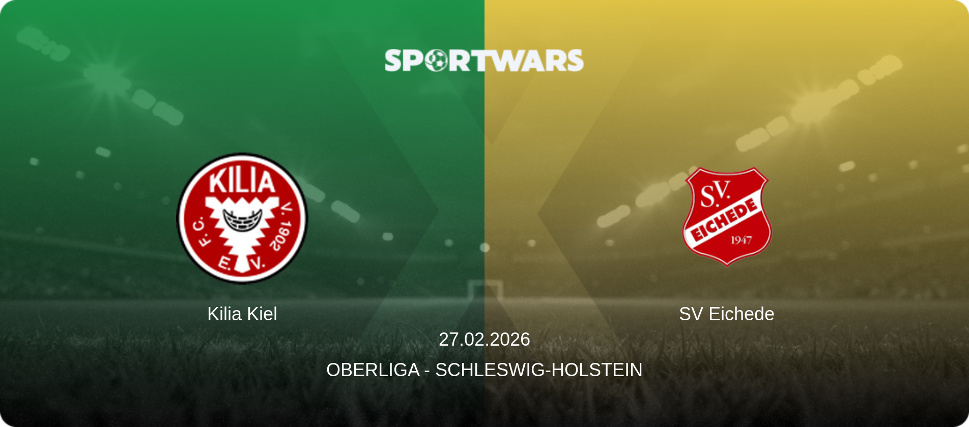 Kilia Kiel — SV Eichede, 27.02.2026 — Oberliga - Schleswig-Holstein (match preview)