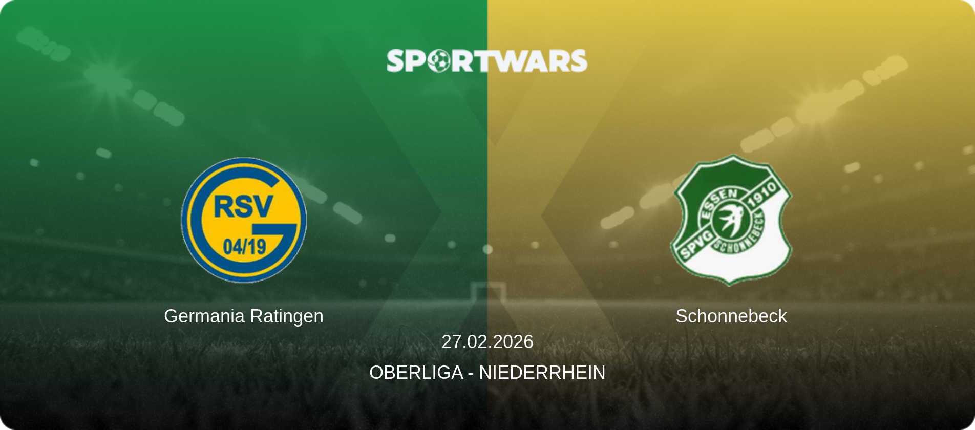 Germania Ratingen — Schonnebeck, 27.02.2026 — Oberliga - Niederrhein (match preview)
