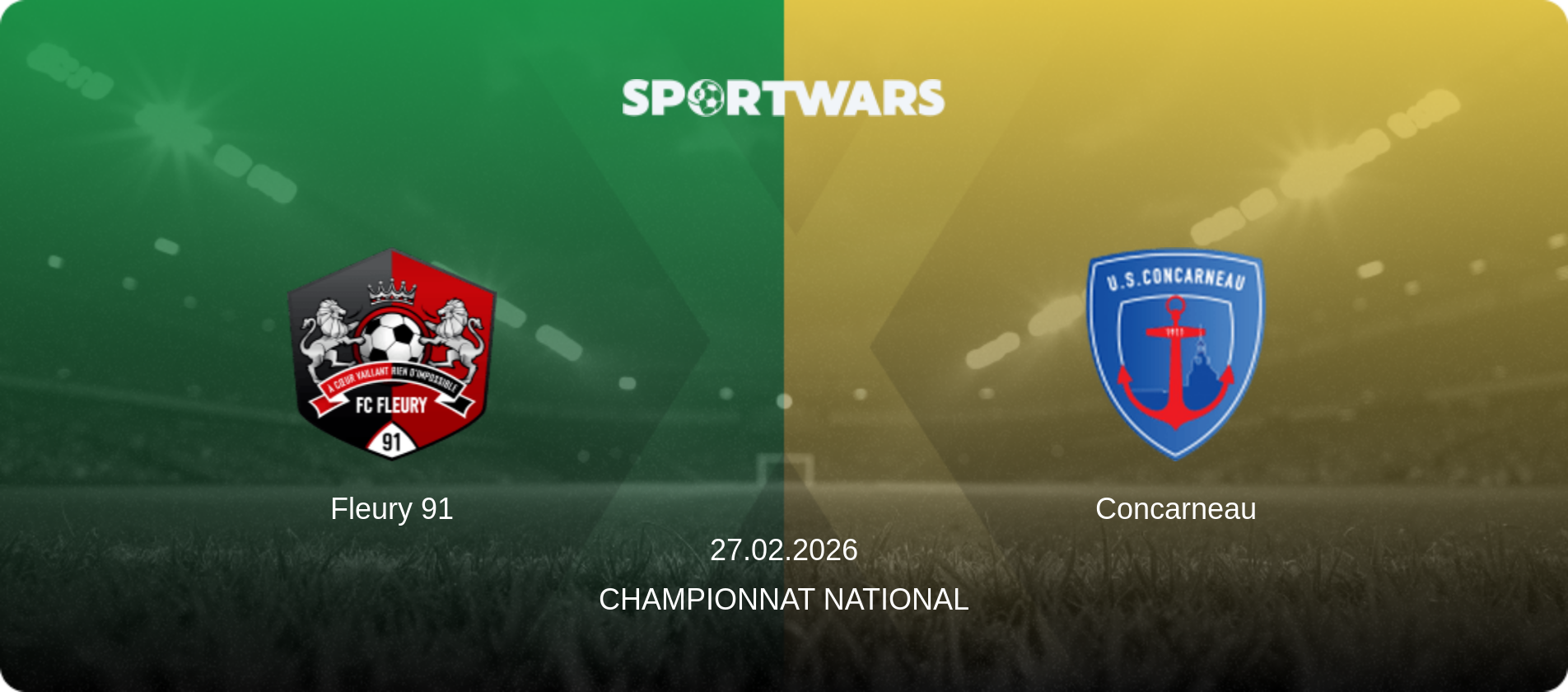 Fleury 91 — Concarneau, 27.02.2026 — Championnat National (match preview)