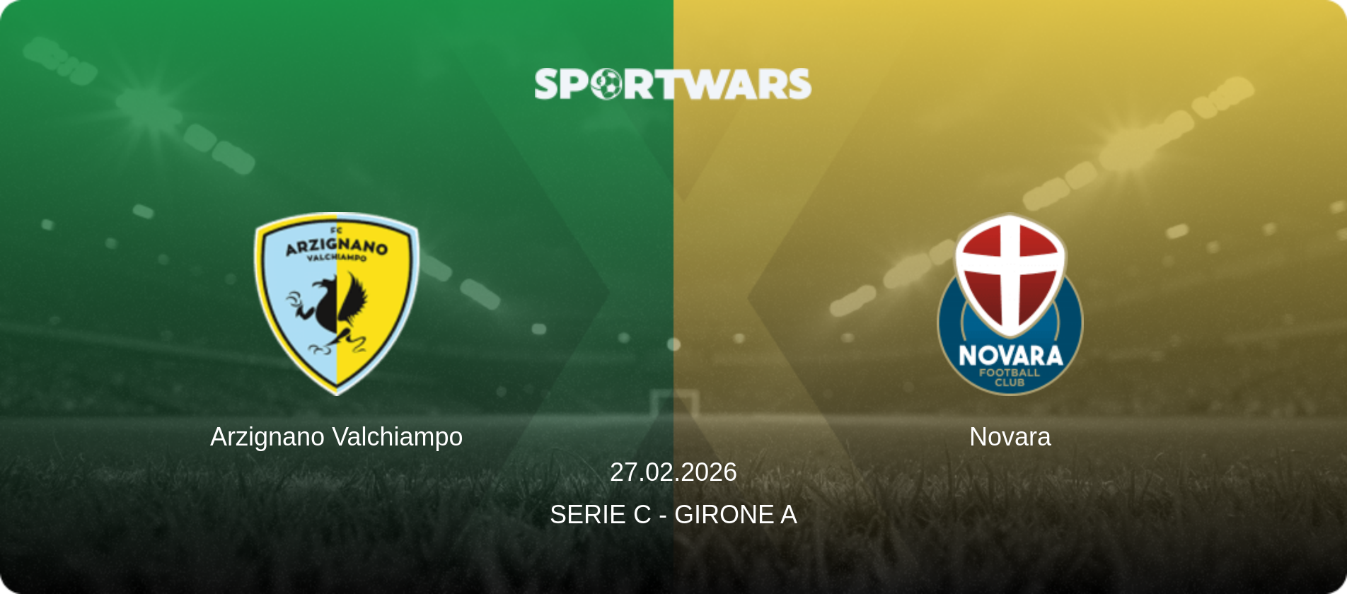 Arzignano Valchiampo — Novara, 27.02.2026 — Serie C - Girone A (match preview)