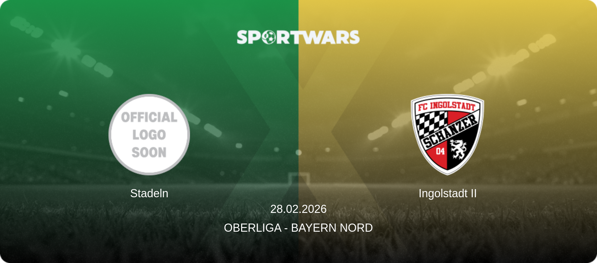 Stadeln — Ingolstadt II, 28.02.2026 — Oberliga - Bayern Nord (match preview)