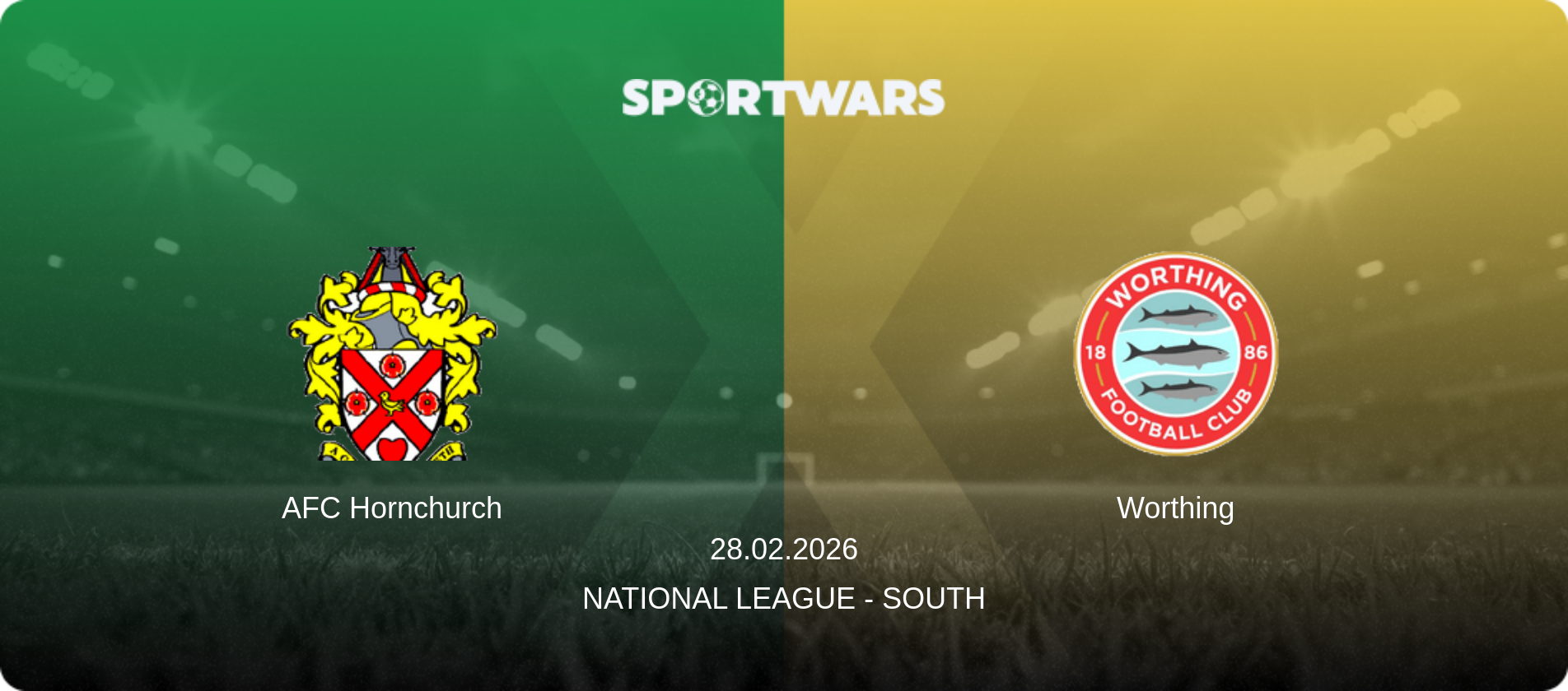 AFC Hornchurch — Worthing, 28.02.2026 — National League - South (match preview)