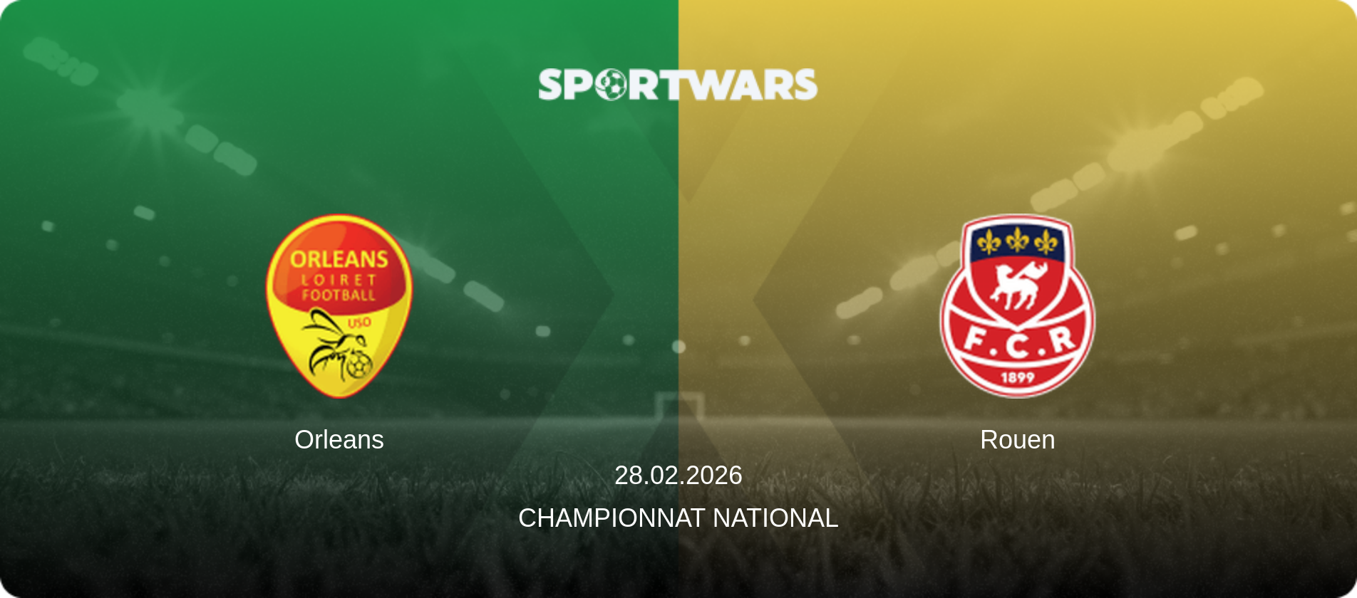 Orleans — Rouen, 28.02.2026 — Championnat National (match preview)