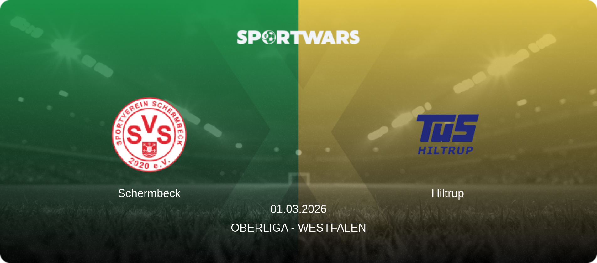 Schermbeck — Hiltrup, 01.03.2026 — Oberliga - Westfalen (match preview)