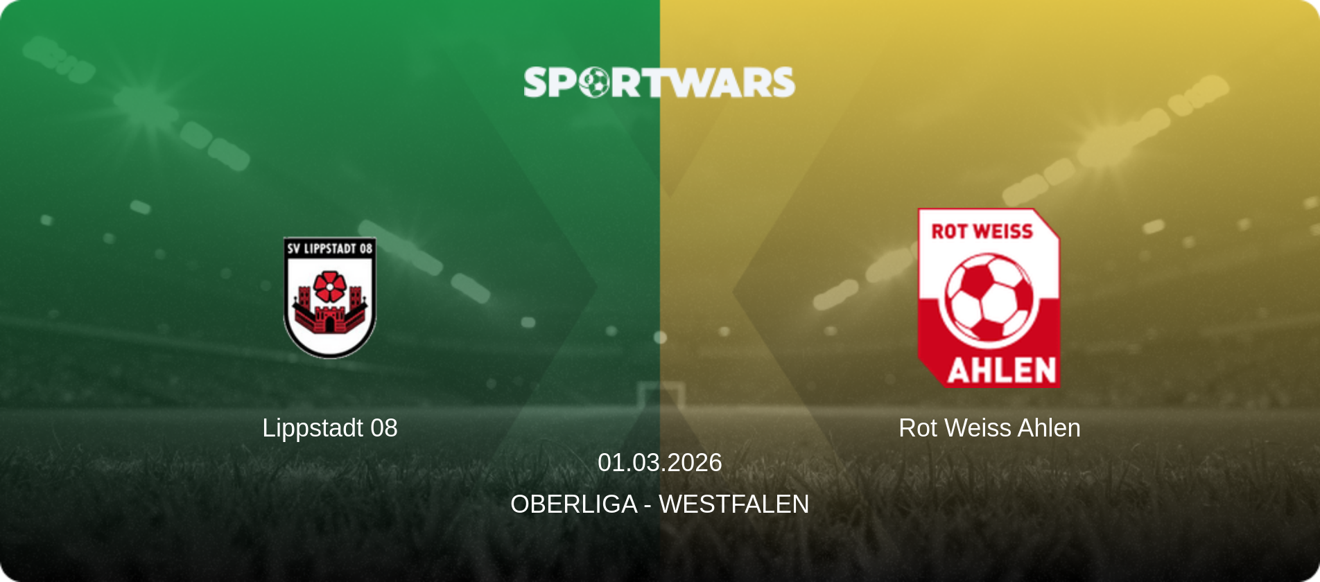 Lippstadt 08 — Rot Weiss Ahlen, 01.03.2026 — Oberliga - Westfalen (match preview)