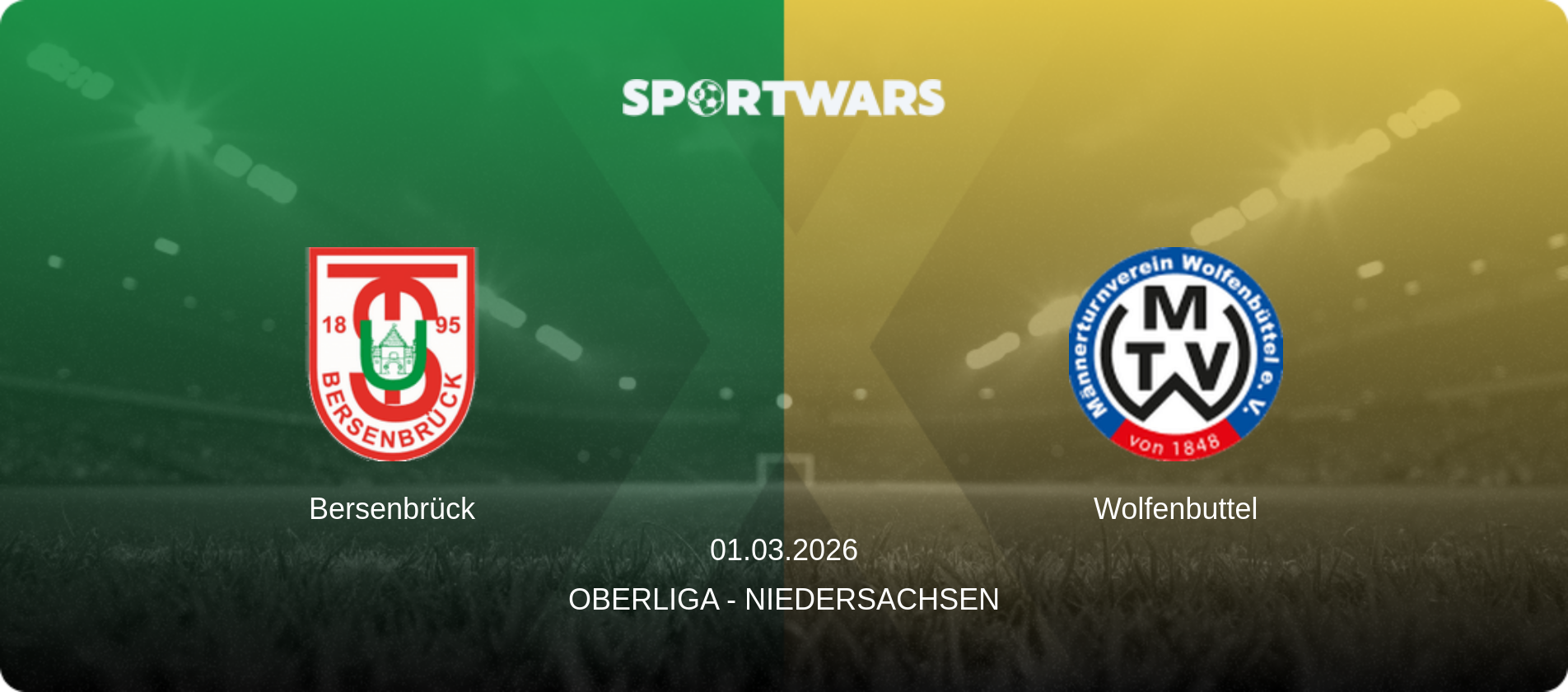 Bersenbrück — Wolfenbuttel, 01.03.2026 — Oberliga - Niedersachsen (match preview)