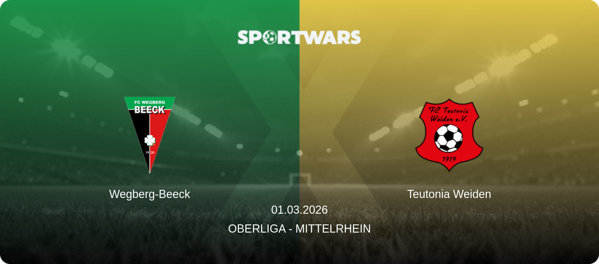Wegberg-Beeck — Teutonia Weiden, 01.03.2026 — Oberliga - Mittelrhein (match preview)