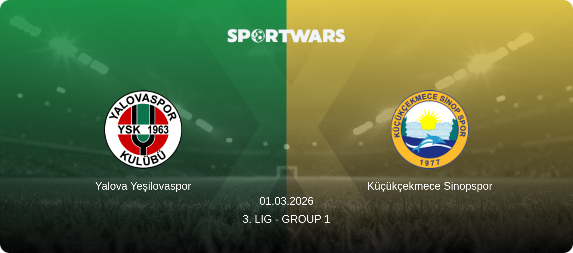 Yalova Yeşilovaspor — Küçükçekmece Sinopspor, 01.03.2026 — 3. Lig - Group 1 (match preview)