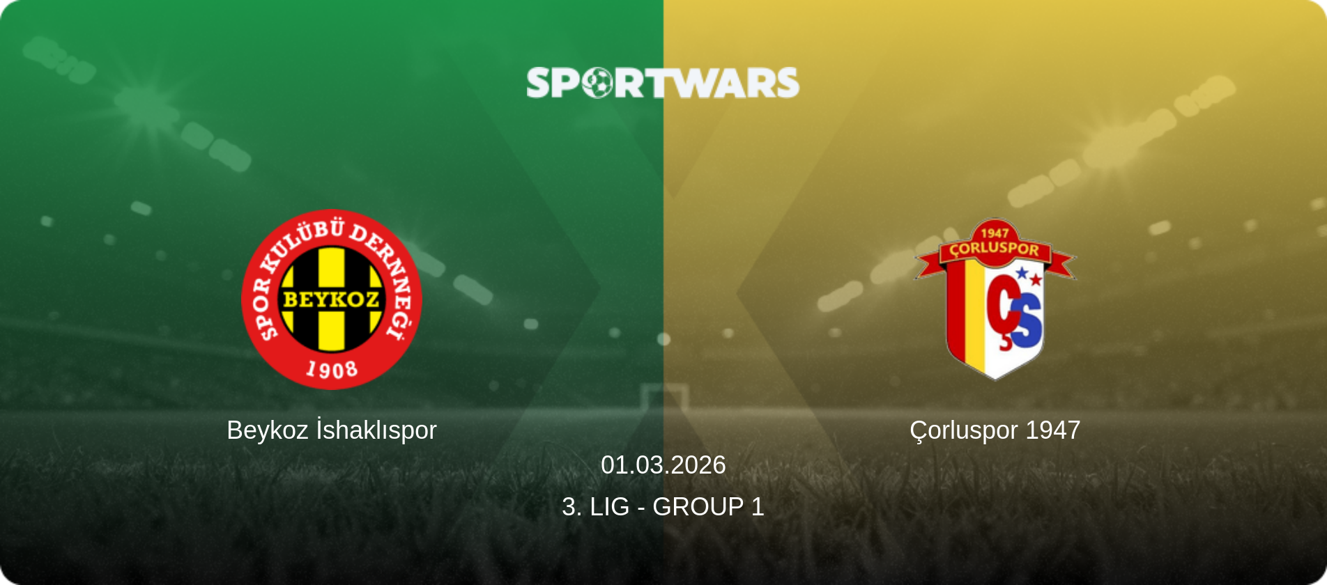 Beykoz İshaklıspor — Çorluspor 1947, 01.03.2026 — 3. Lig - Group 1 (match preview)