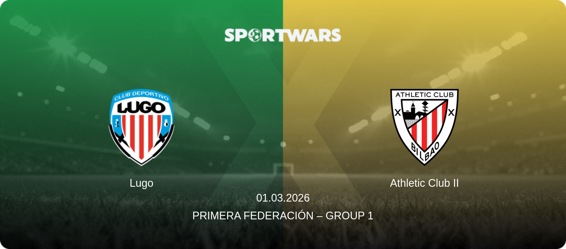 Lugo — Athletic Club II, 01.03.2026 — Primera Federación – Group 1 (match preview)