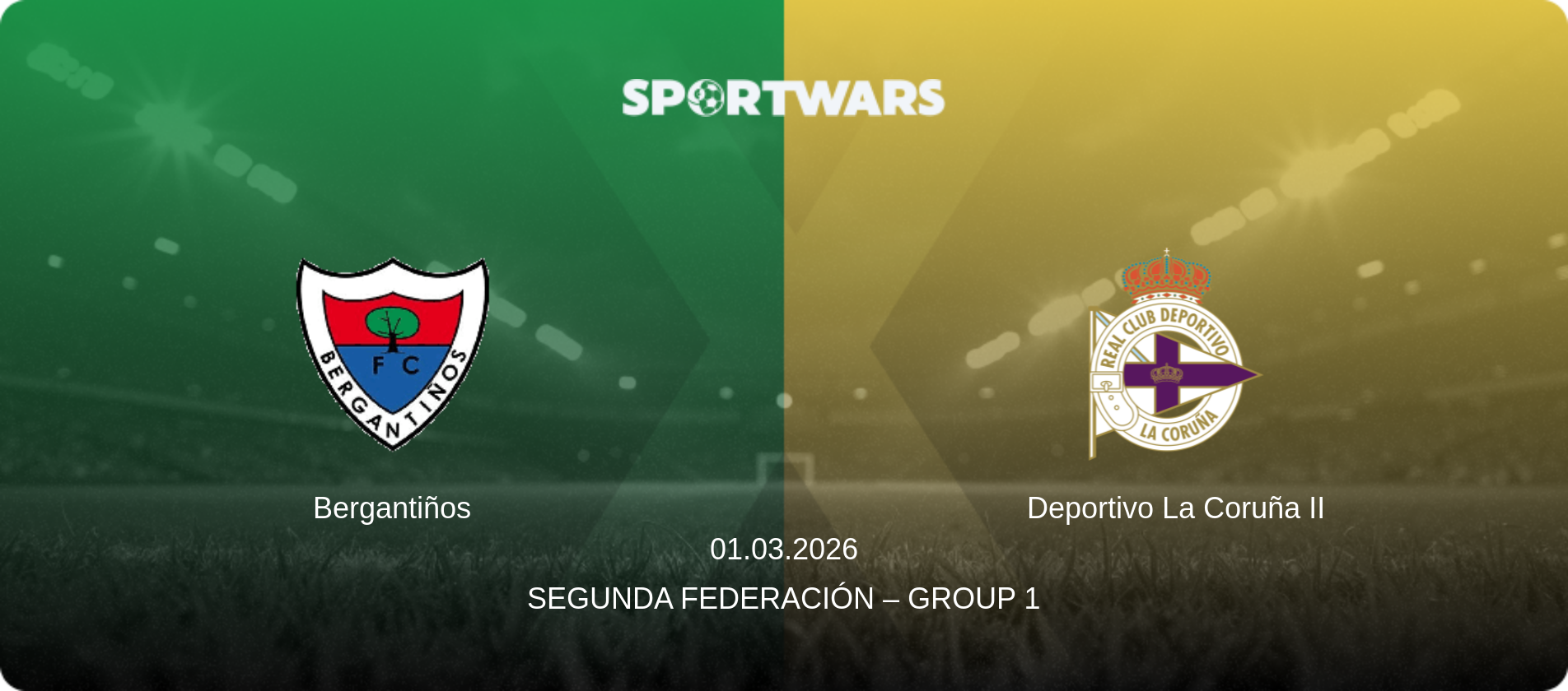 Bergantiños — Deportivo La Coruña II, 01.03.2026 — Segunda Federación – Group 1 (match preview)