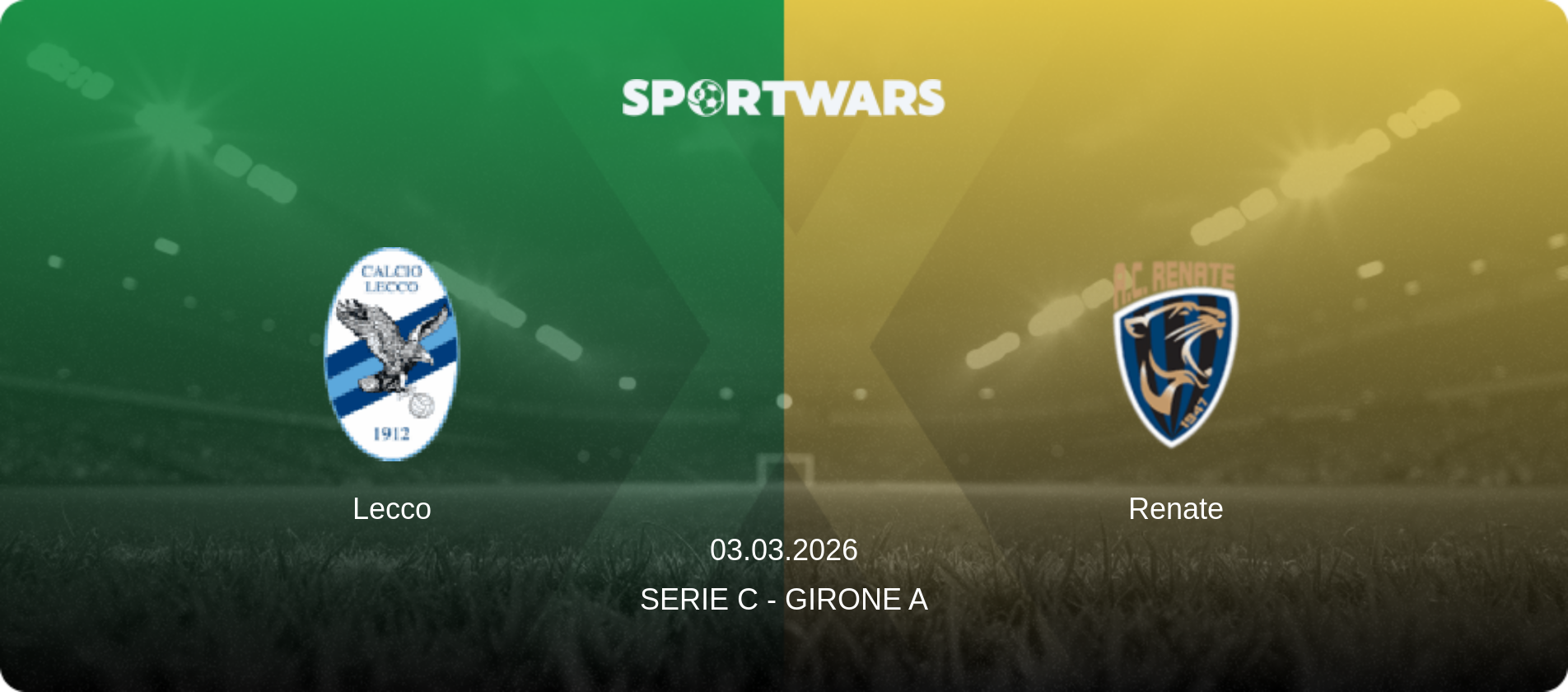 Lecco — Renate, 03.03.2026 — Serie C - Girone A (match preview)