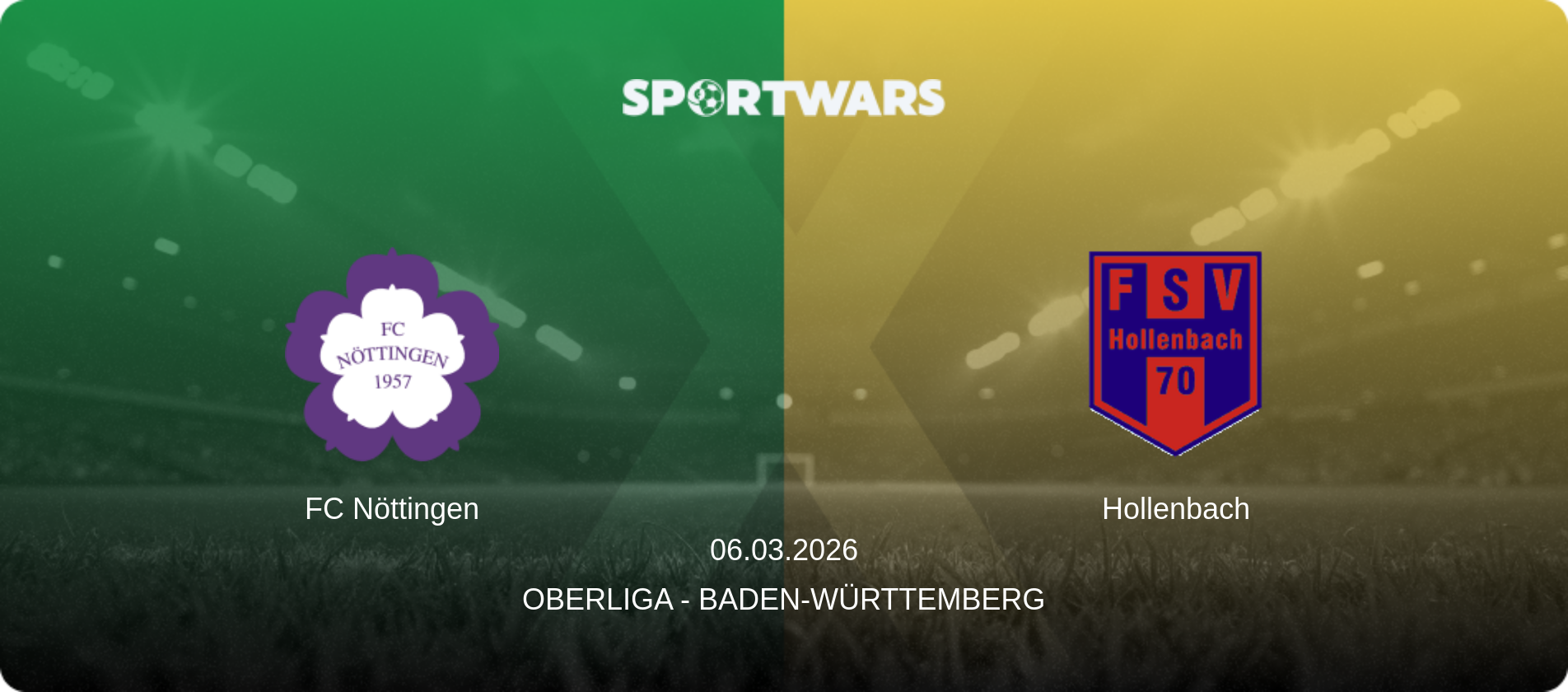 FC Nöttingen — Hollenbach, 06.03.2026 — Oberliga - Baden-Württemberg (match preview)