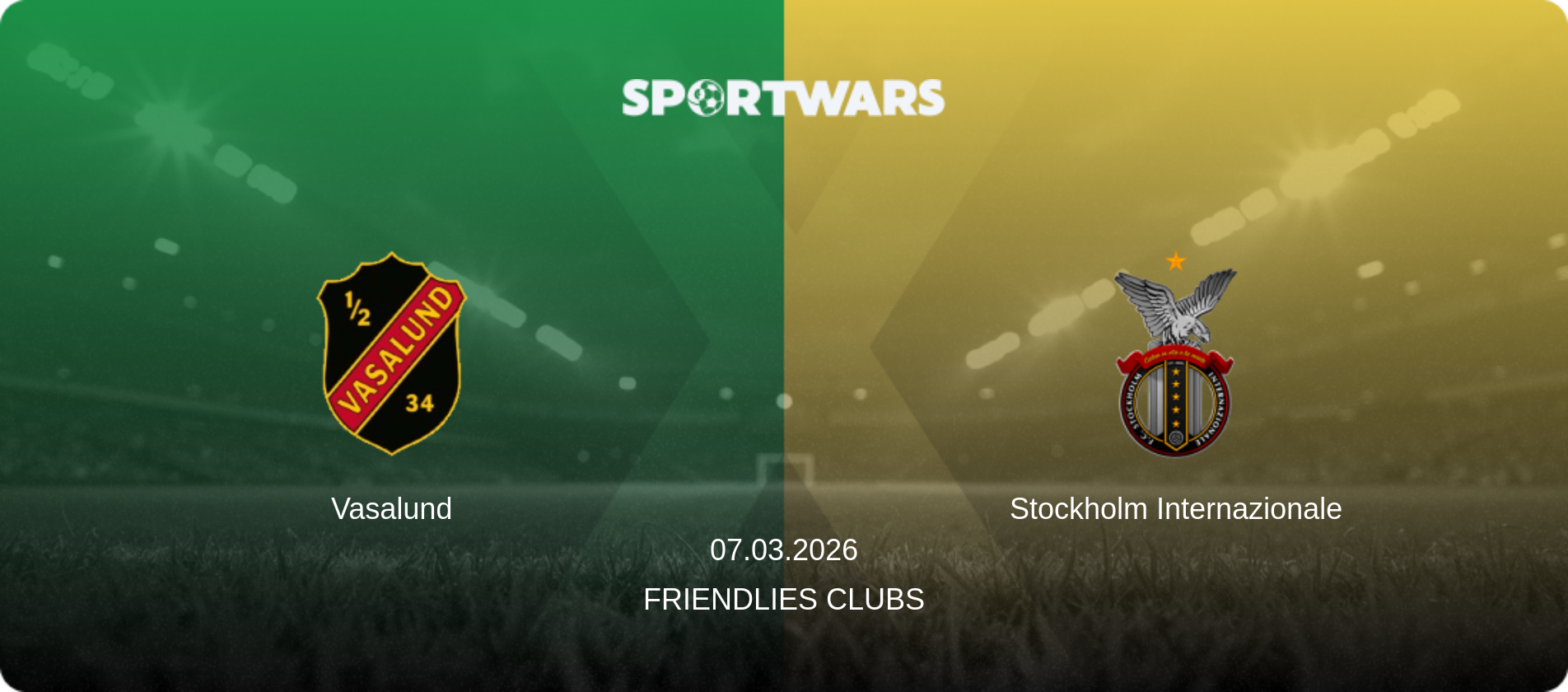 Vasalund — Stockholm Internazionale, 07.03.2026 — Friendlies Clubs (match preview)
