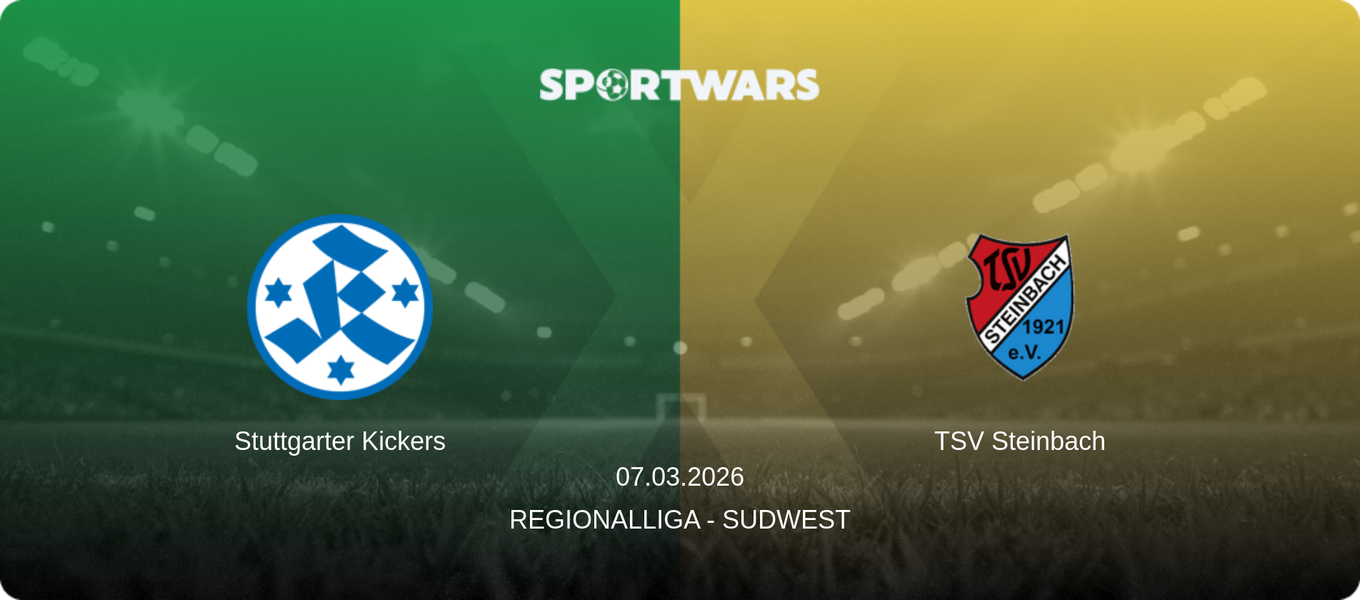 Stuttgarter Kickers — TSV Steinbach, 07.03.2026 — Regionalliga - SudWest (match preview)