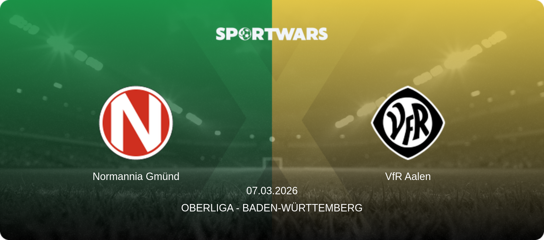 Normannia Gmünd — VfR Aalen, 07.03.2026 — Oberliga - Baden-Württemberg (match preview)