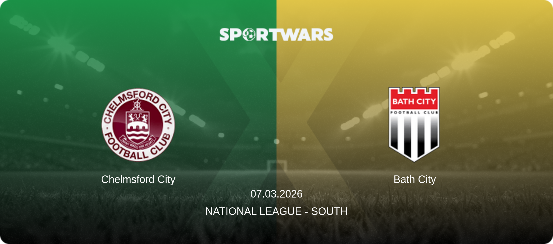 Chelmsford City — Bath City, 07.03.2026 — National League - South (match preview)