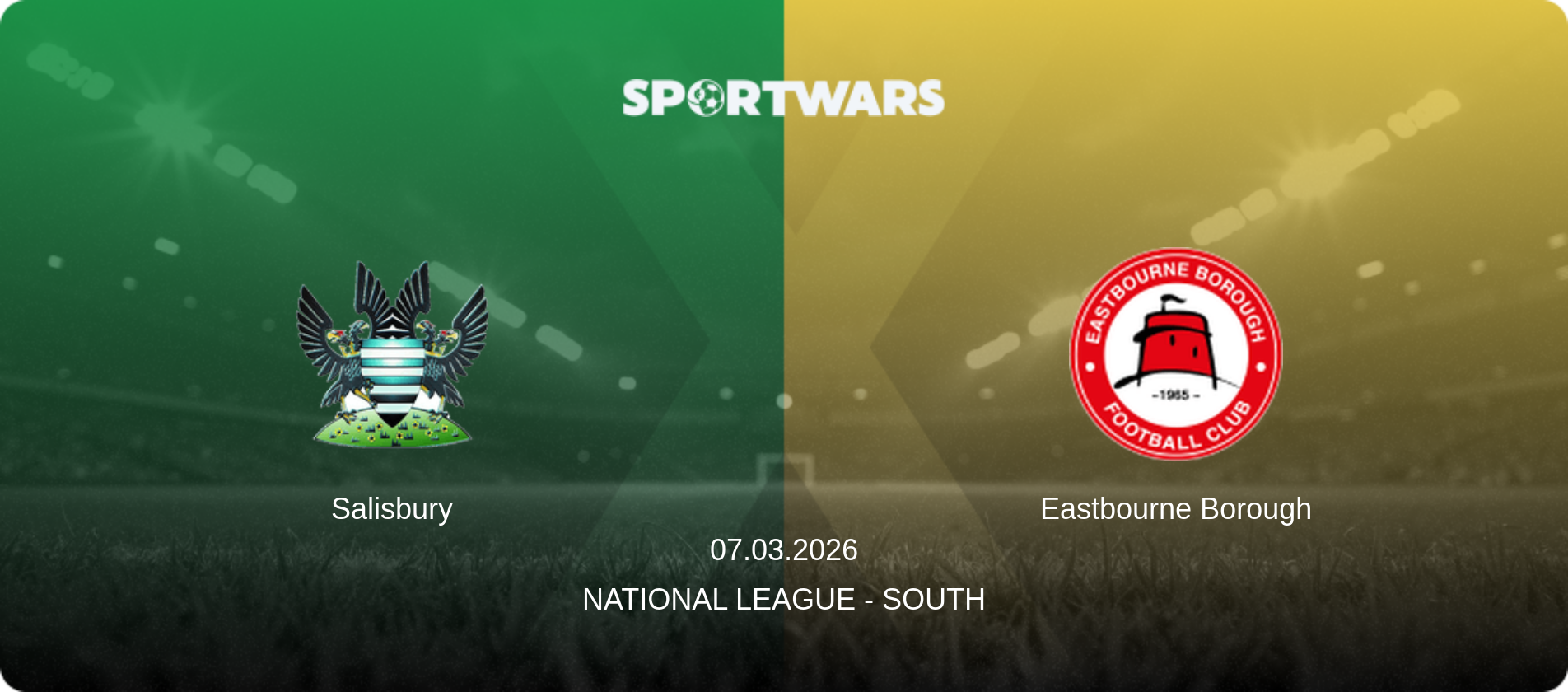 Salisbury — Eastbourne Borough, 07.03.2026 — National League - South (match preview)