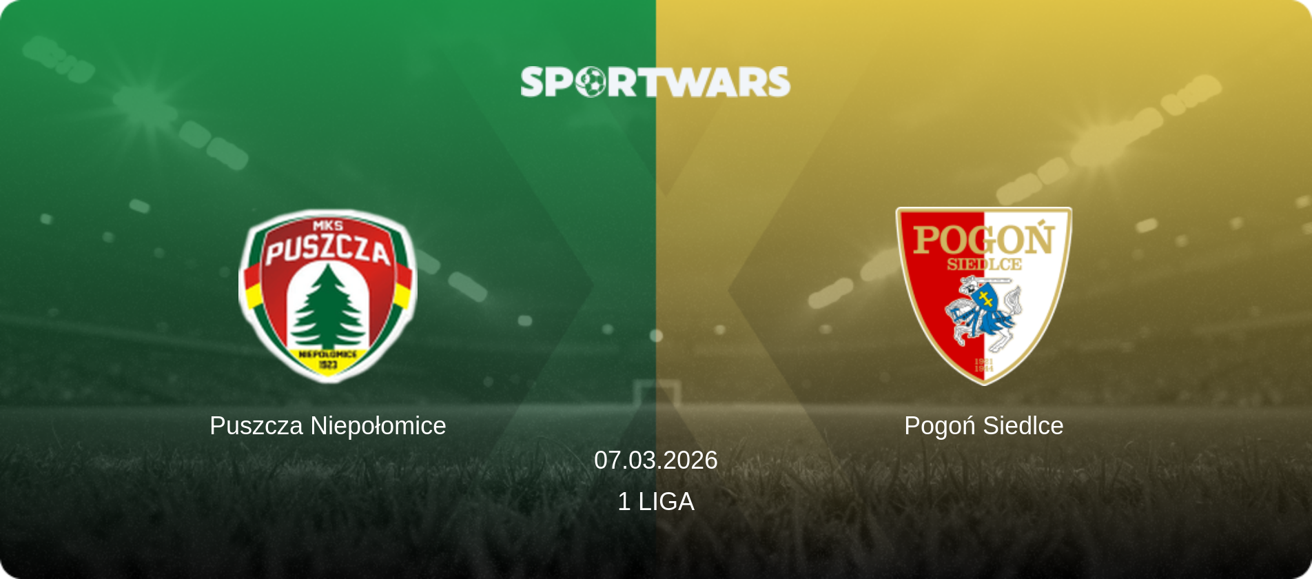 Puszcza Niepołomice — Pogoń Siedlce, 07.03.2026 — 1 Liga (match preview)