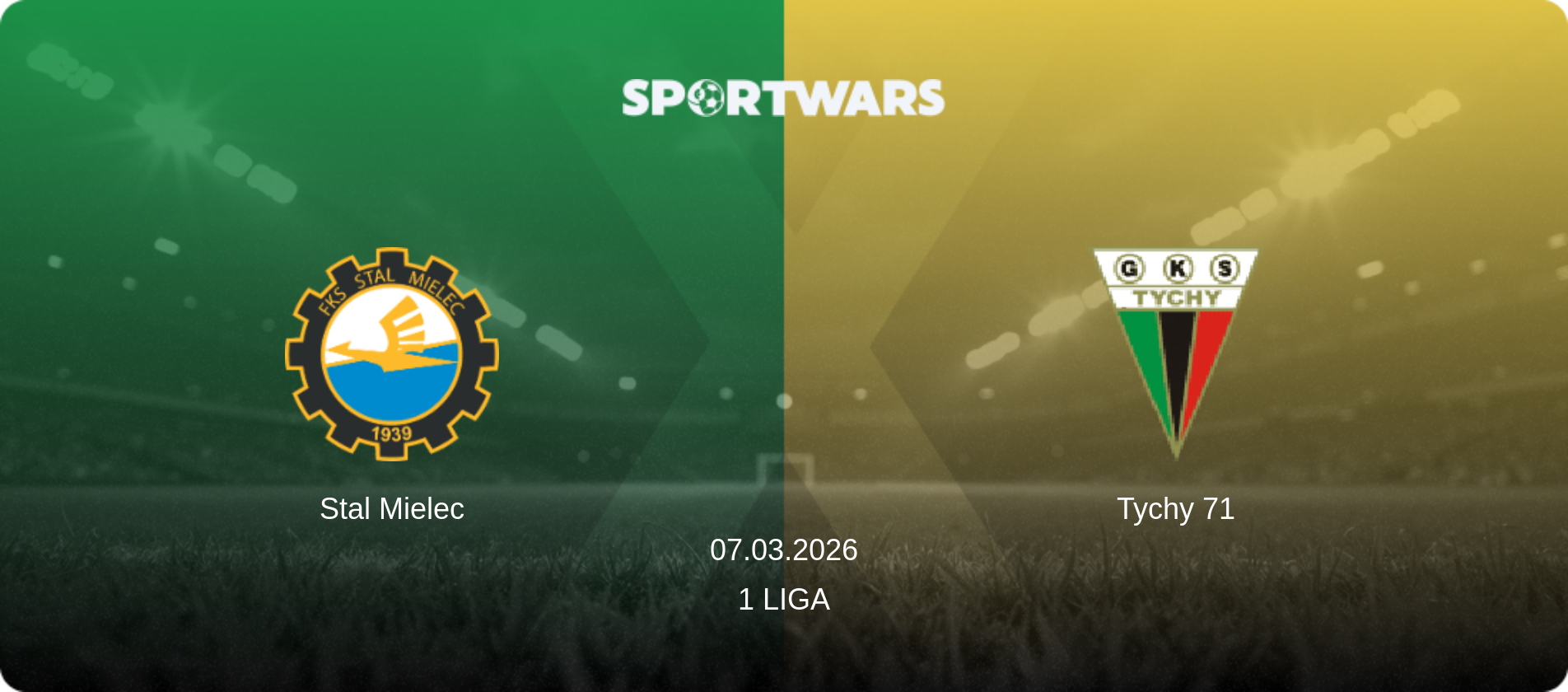 Stal Mielec — Tychy 71, 07.03.2026 — 1 Liga (match preview)