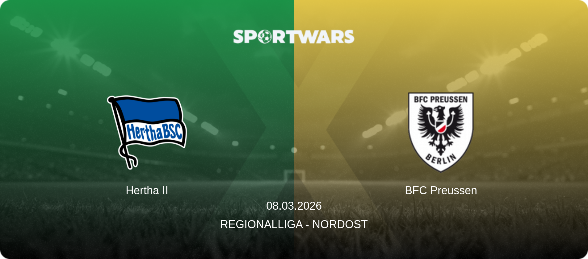 Hertha II — BFC Preussen, 08.03.2026 — Regionalliga - Nordost (match preview)