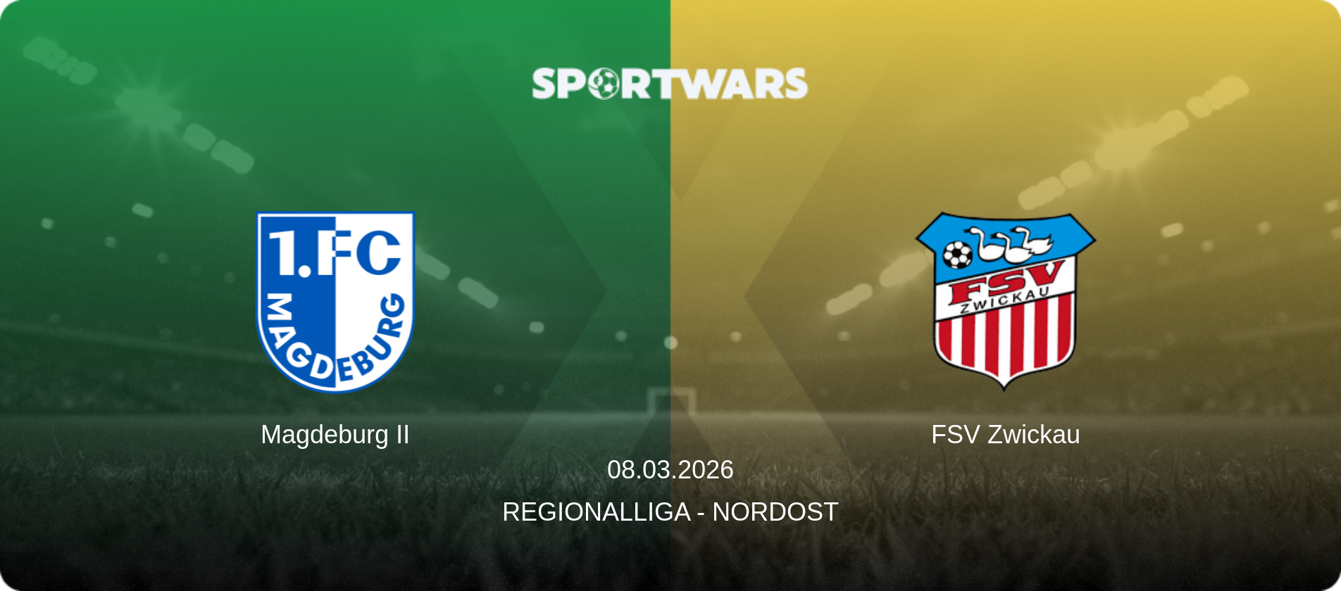 Magdeburg II — FSV Zwickau, 08.03.2026 — Regionalliga - Nordost (match preview)