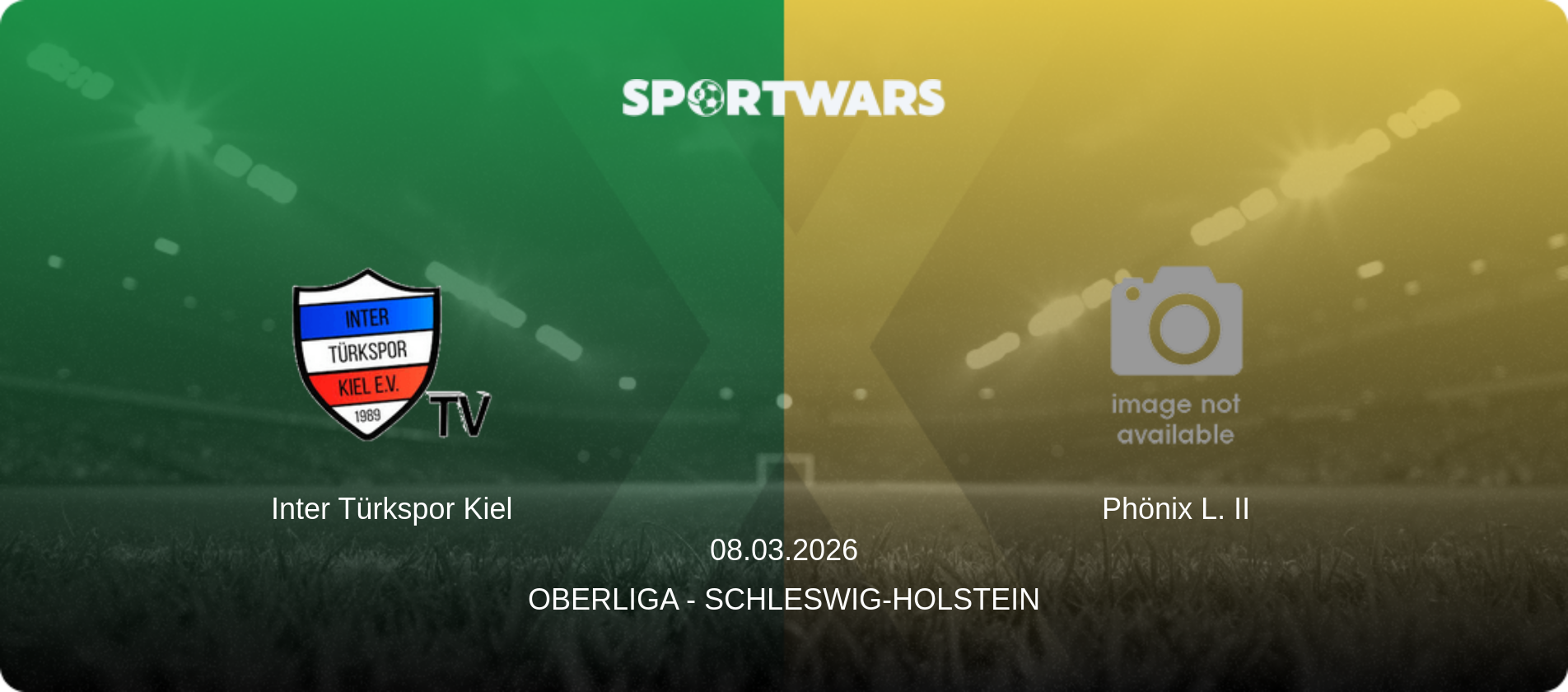 Inter Türkspor Kiel — Phönix L. II, 08.03.2026 — Oberliga - Schleswig-Holstein (match preview)