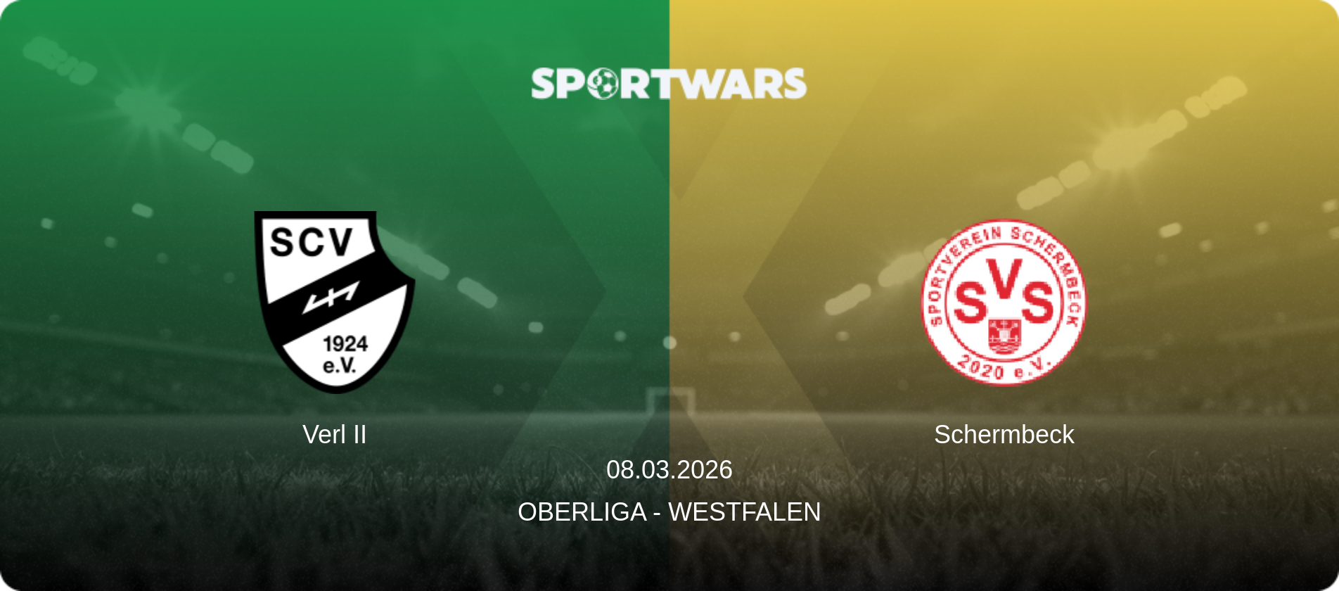Verl II — Schermbeck, 08.03.2026 — Oberliga - Westfalen (match preview)