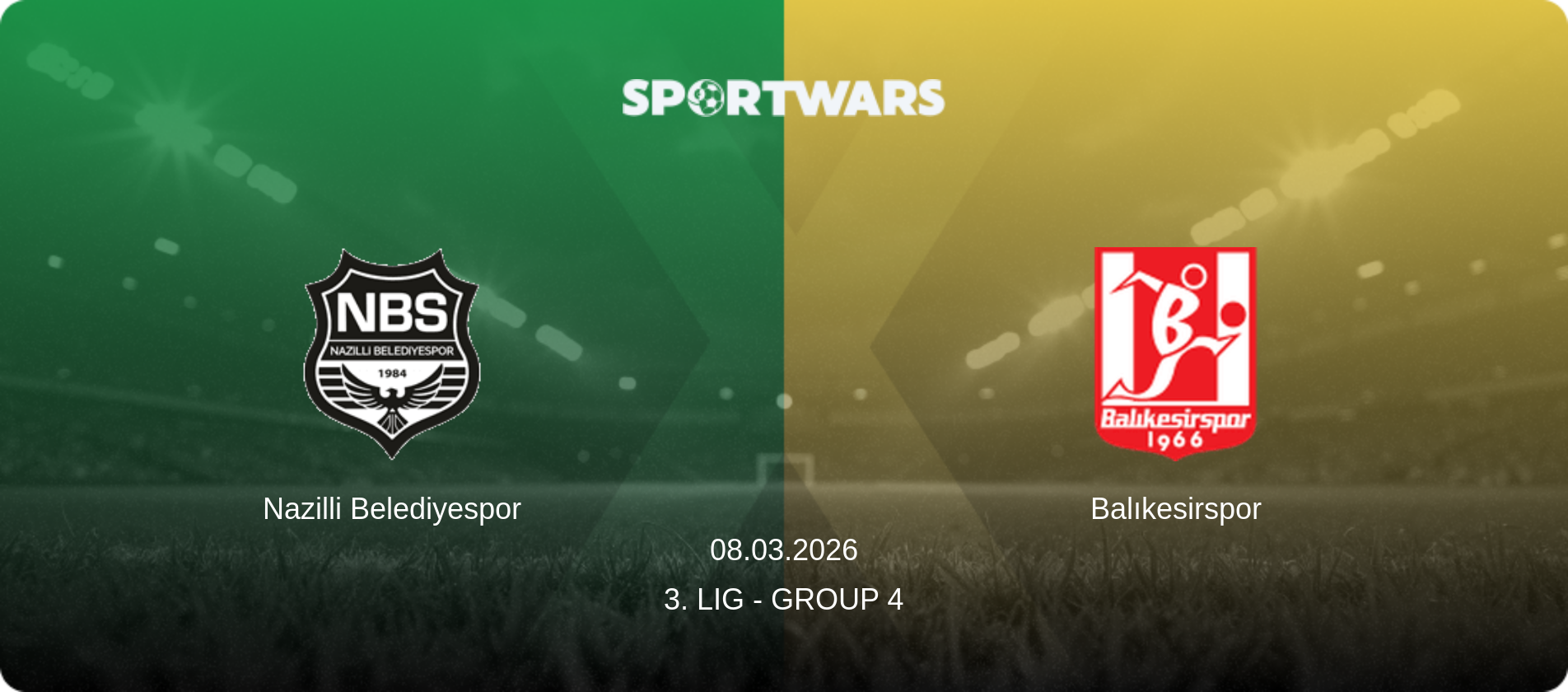 Nazilli Belediyespor — Balıkesirspor, 08.03.2026 — 3. Lig - Group 4 (match preview)