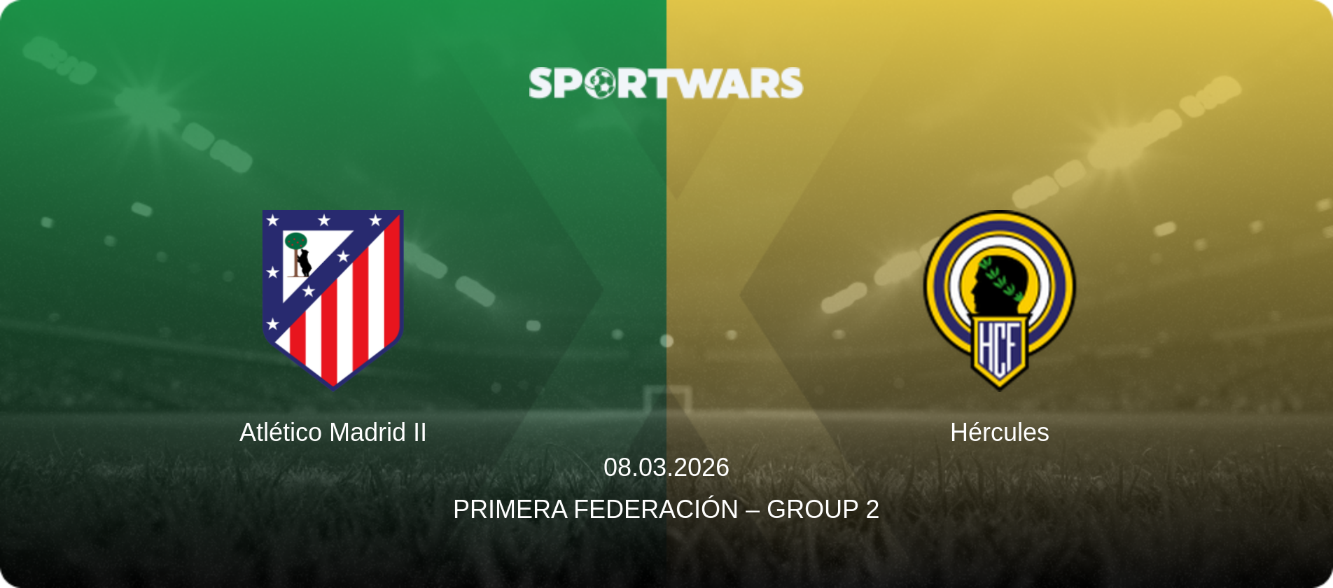 Atlético Madrid II — Hércules, 08.03.2026 — Primera Federación – Group 2 (match preview)