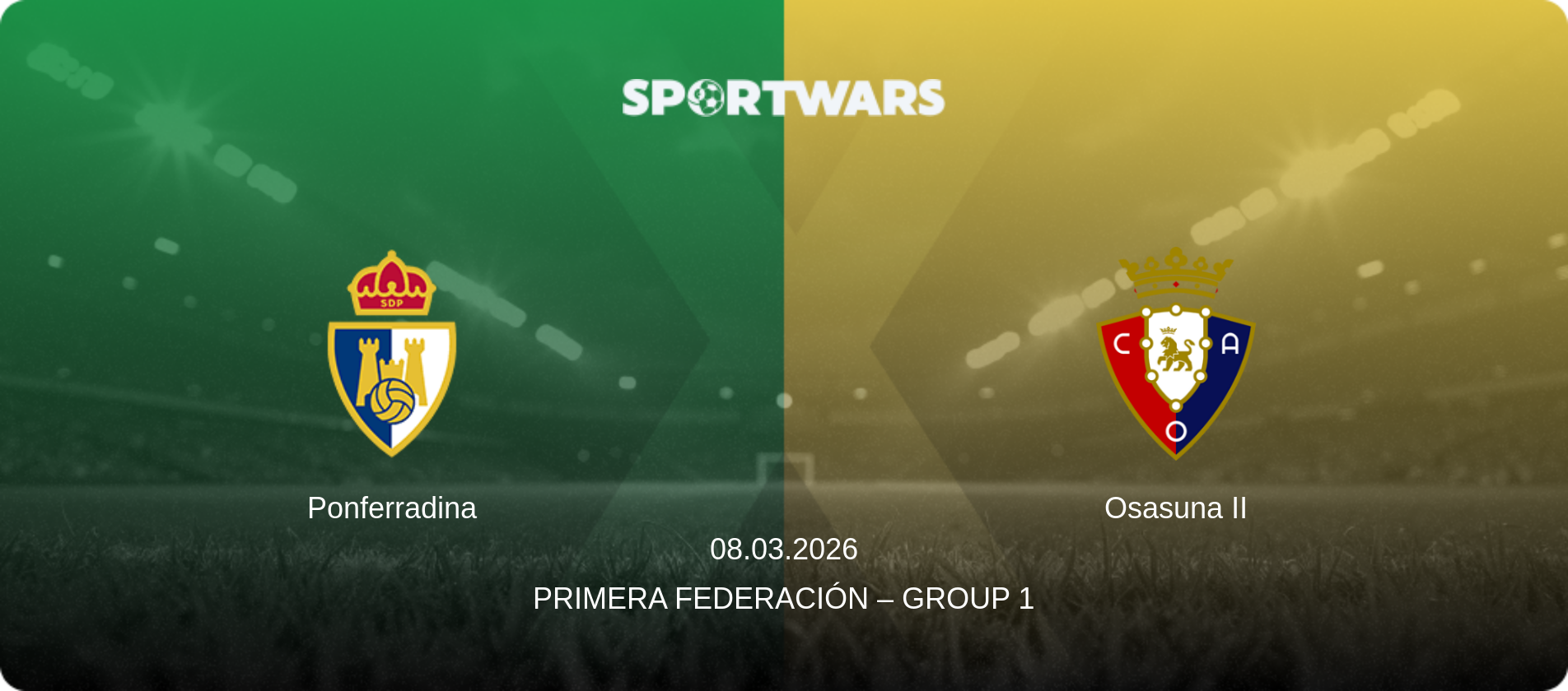 Ponferradina — Osasuna II, 08.03.2026 — Primera Federación – Group 1 (match preview)