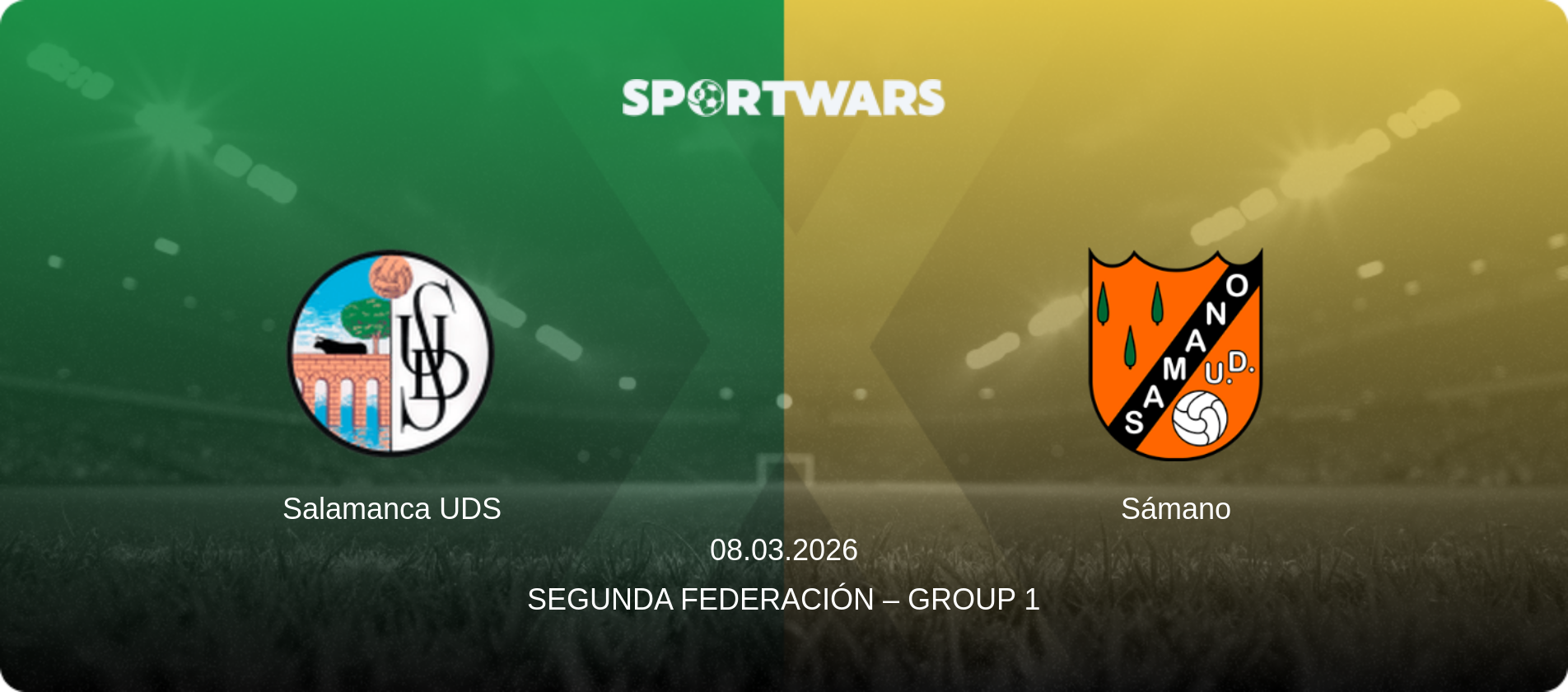 Salamanca UDS — Sámano, 08.03.2026 — Segunda Federación – Group 1 (match preview)