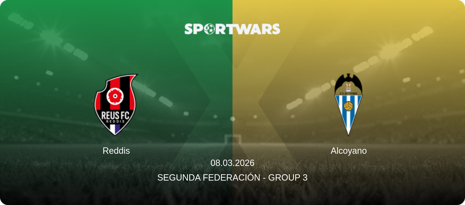 Reddis — Alcoyano, 08.03.2026 — Segunda Federación - Group 3 (match preview)