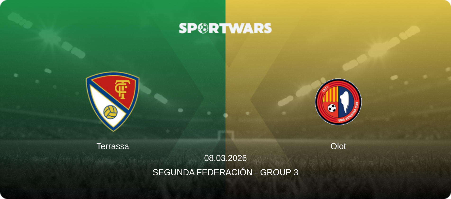 Terrassa — Olot, 08.03.2026 — Segunda Federación - Group 3 (match preview)