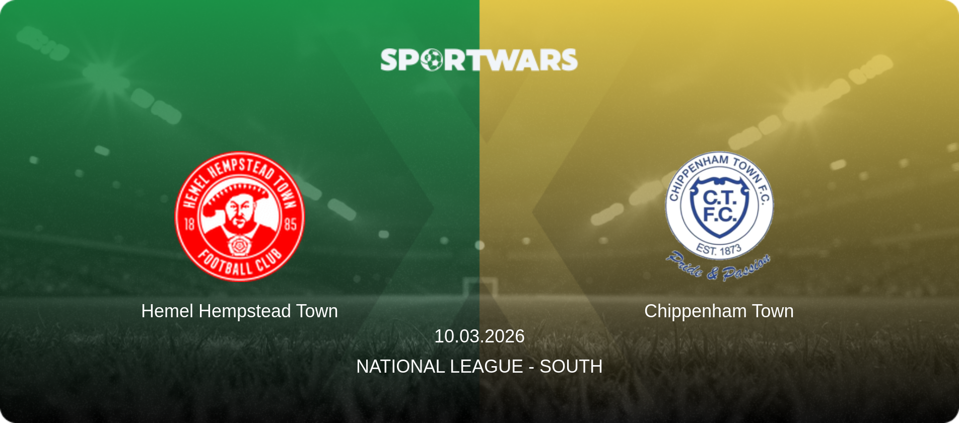 Hemel Hempstead Town — Chippenham Town, 10.03.2026 — National League - South (match preview)