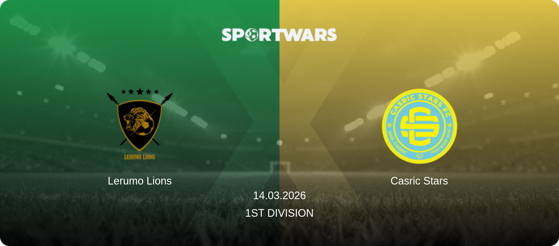 Lerumo Lions — Casric Stars, 14.03.2026 — 1st Division (match preview)