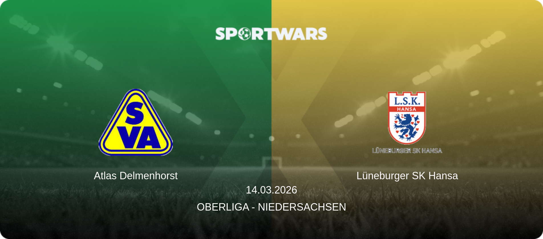 Atlas Delmenhorst — Lüneburger SK Hansa, 14.03.2026 — Oberliga - Niedersachsen (match preview)