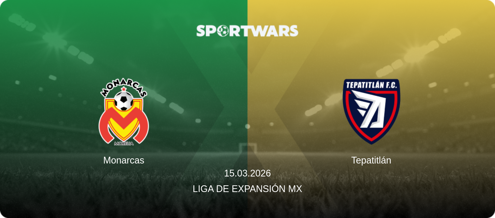 Monarcas — Tepatitlán, 15.03.2026 — Liga de Expansión MX (match preview)