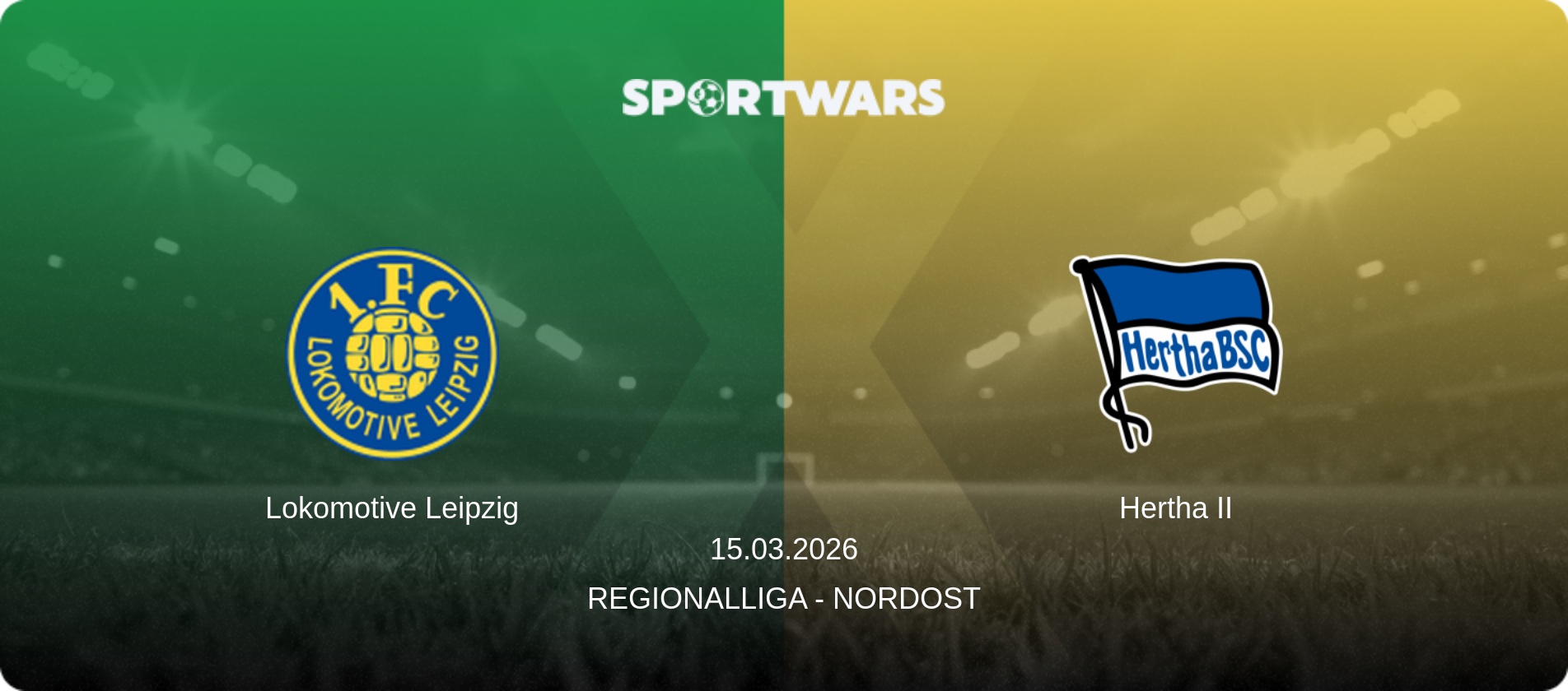 Lokomotive Leipzig — Hertha II, 15.03.2026 — Regionalliga - Nordost (match preview)