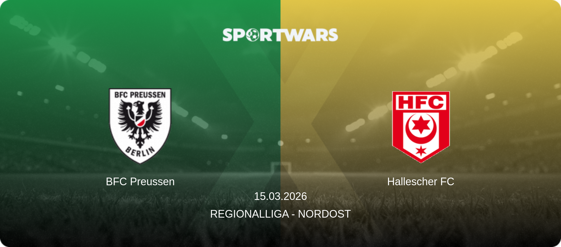 BFC Preussen — Hallescher FC, 15.03.2026 — Regionalliga - Nordost (match preview)