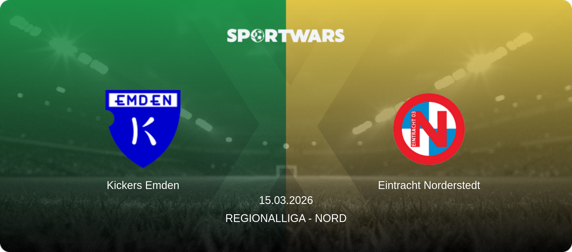 Kickers Emden — Eintracht Norderstedt, 15.03.2026 — Regionalliga - Nord (match preview)