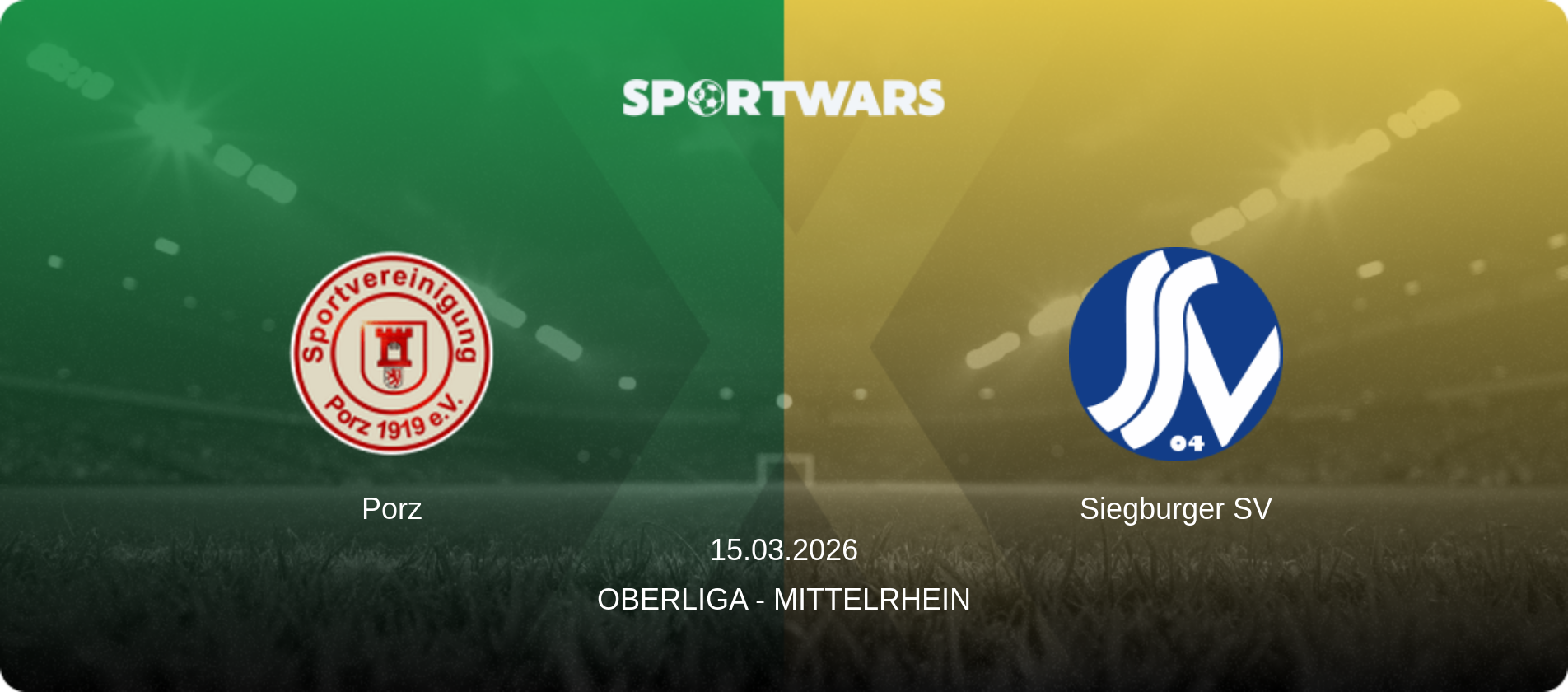 Porz — Siegburger SV, 15.03.2026 — Oberliga - Mittelrhein (match preview)