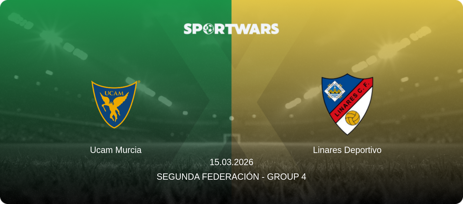 Ucam Murcia — Linares Deportivo, 15.03.2026 — Segunda Federación - Group 4 (match preview)