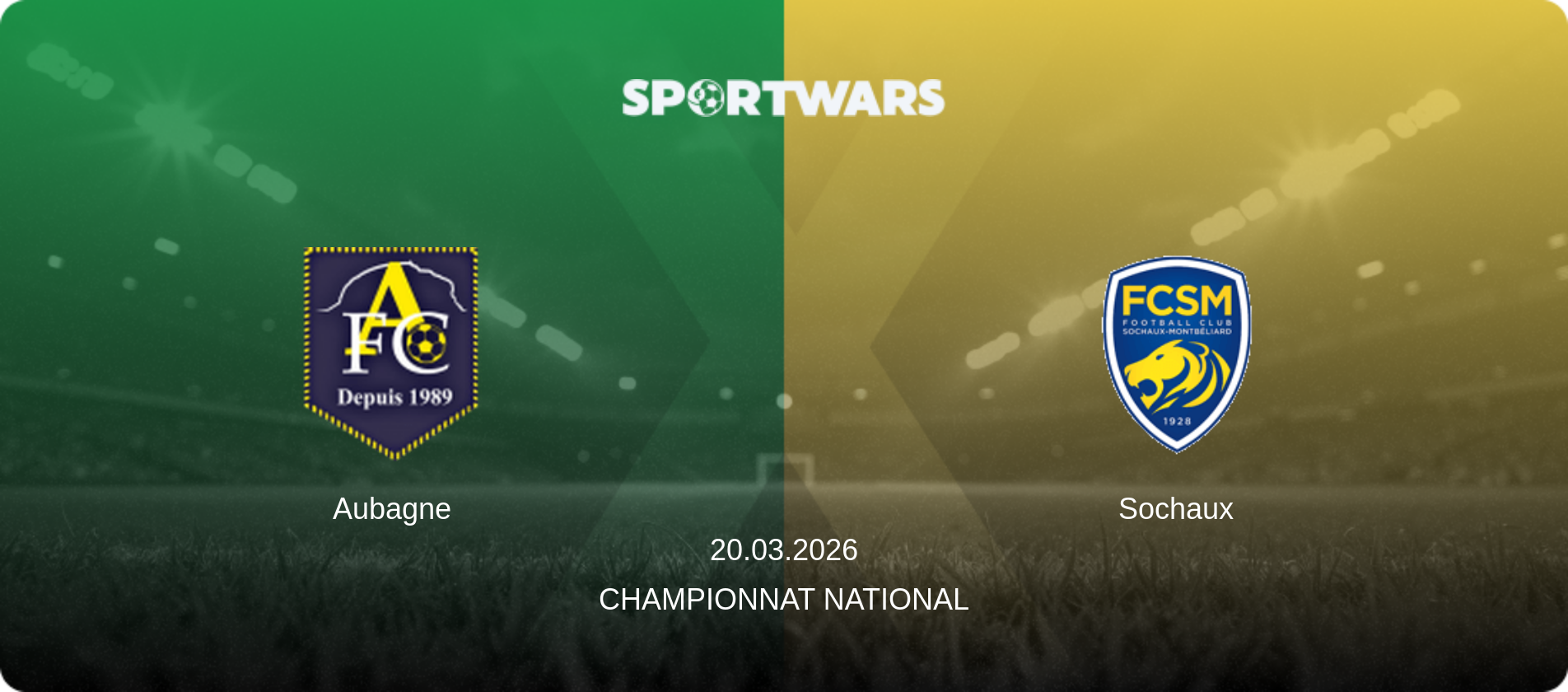 Aubagne — Sochaux, 20.03.2026 — Championnat National (match preview)