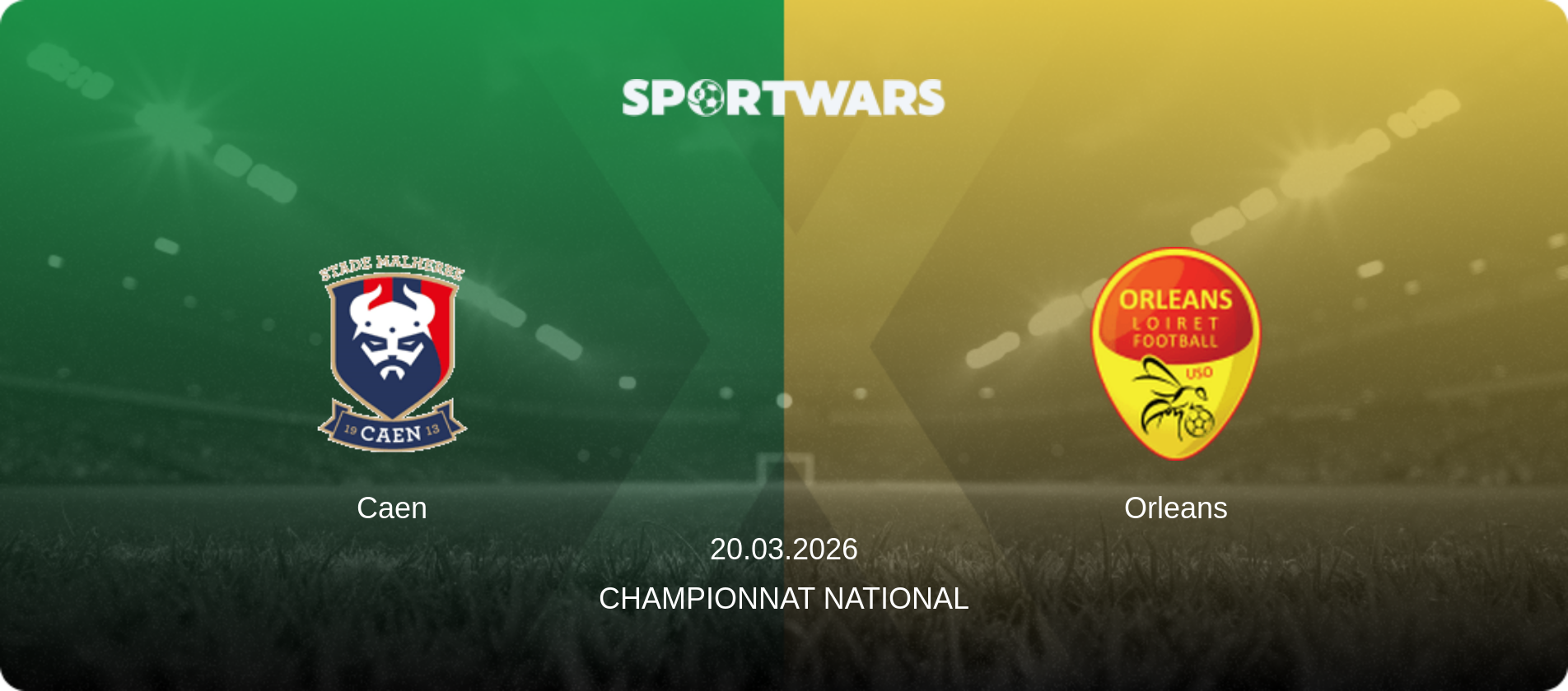 Caen — Orleans, 20.03.2026 — Championnat National (match preview)