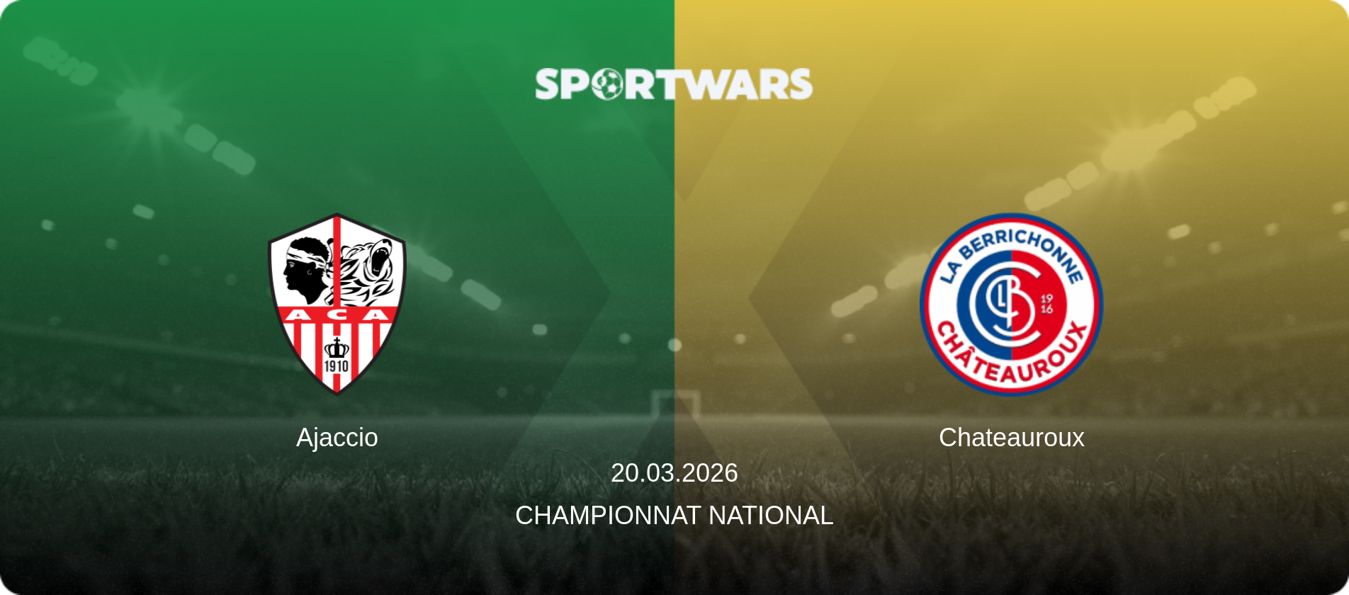 Ajaccio — Chateauroux, 20.03.2026 — Championnat National (match preview)